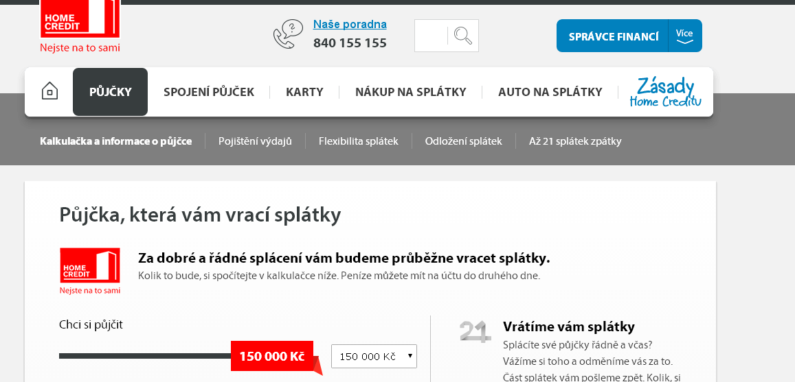 Půjčka která Vám vrací splátky - Home Credit a.s.